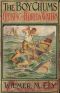 [Gutenberg 43856] • The Boy Chums Cruising in Florida Waters / or, The Perils and Dangers of the Fishing Fleet